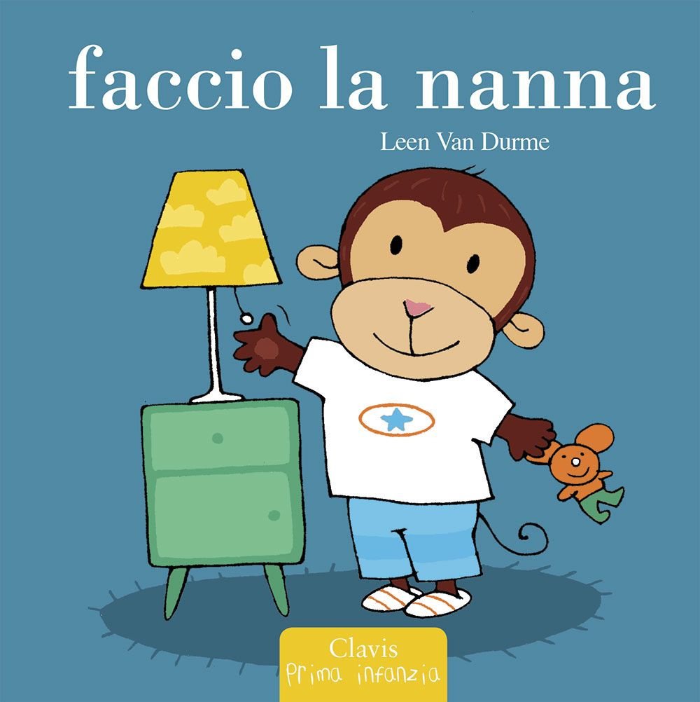 Faccio la nanna. Ediz. illustrata book