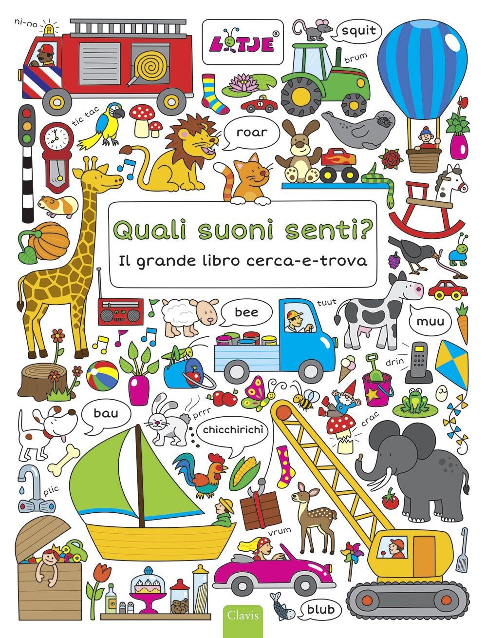 Quali suoni senti? Un libro cerca-e-trova. Ediz. illustrata book