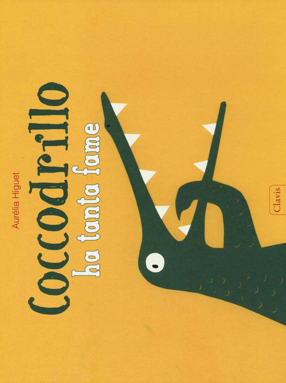 Coccodrillo ha tanta fame. Ediz. illustrata book