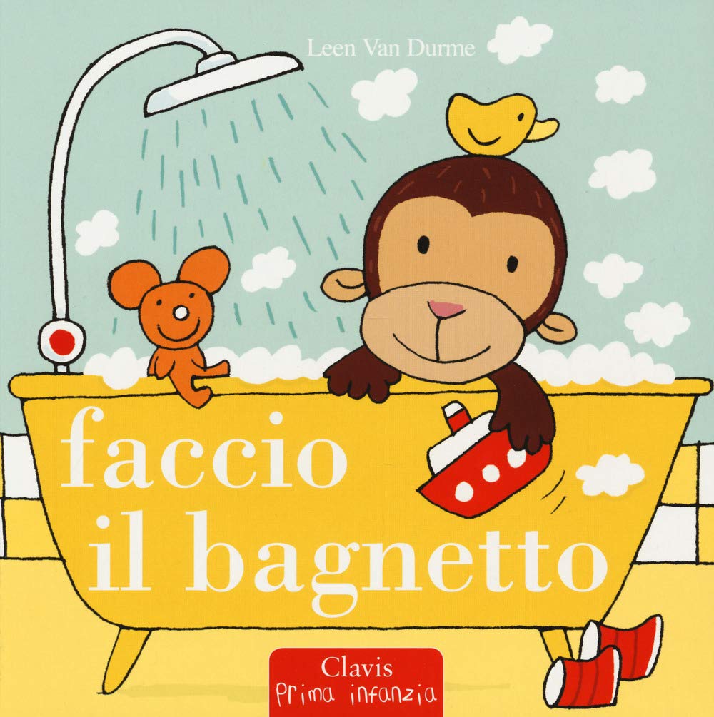 Faccio il bagnetto. Ediz. a colori book