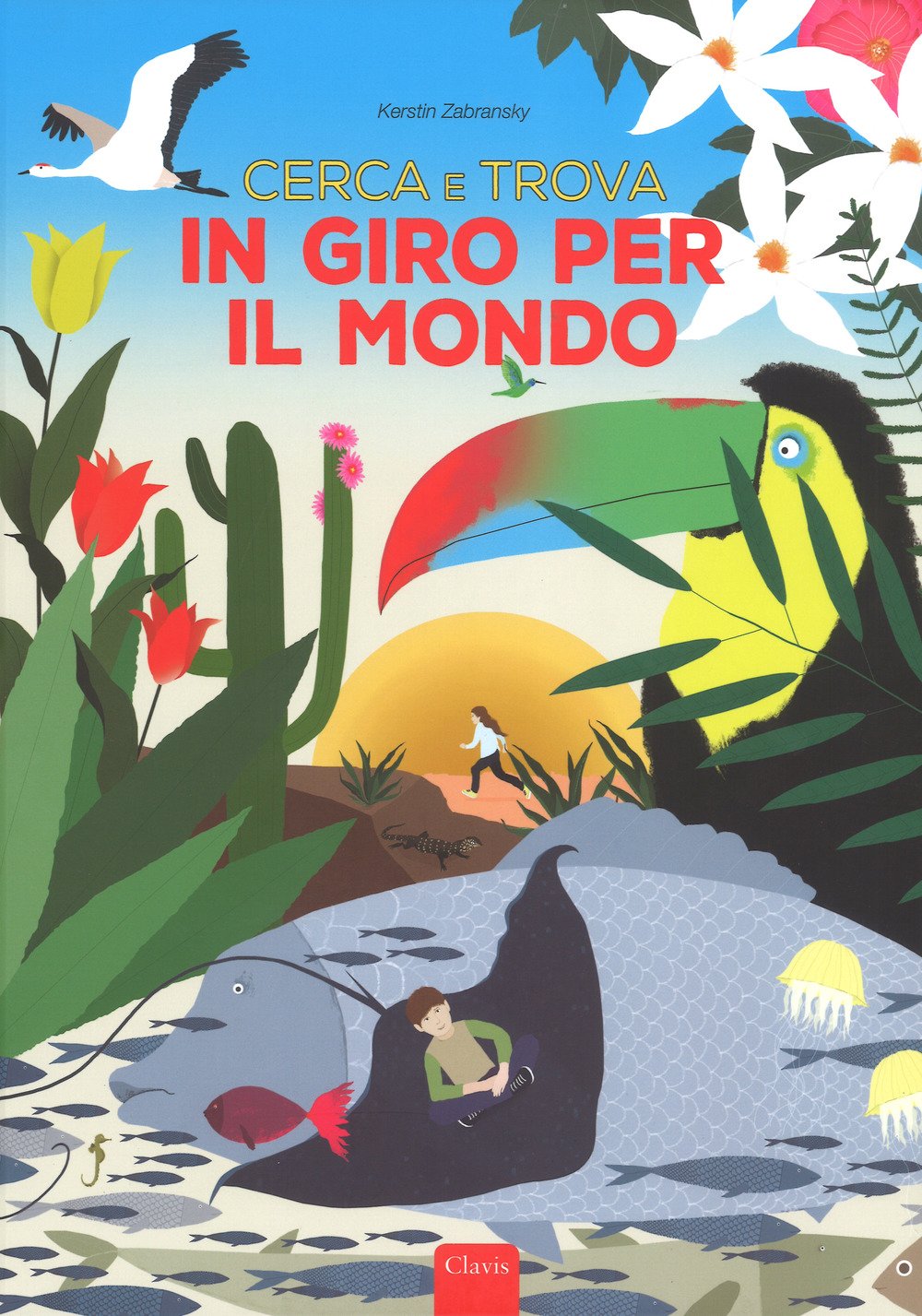 Cerca e trova in giro per il mondo. Ediz. a colori book