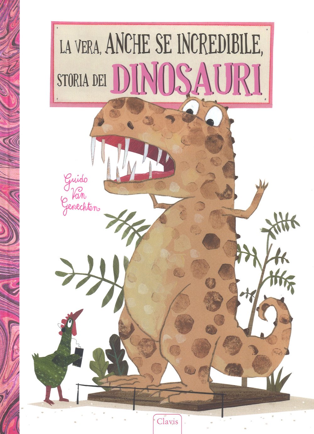 La vera, anche se incredibile, storia dei dinosauri. Ediz. a colori book
