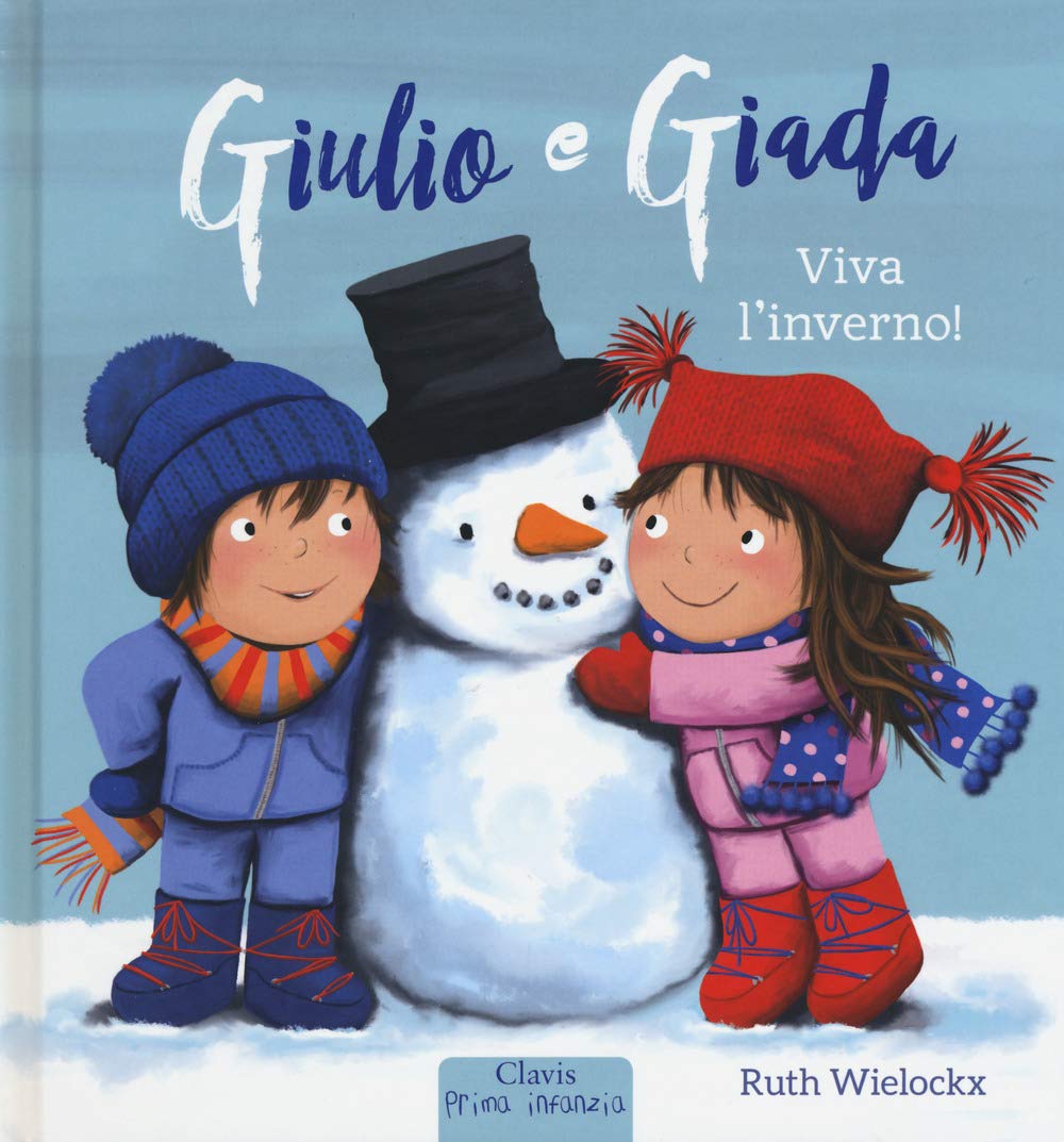 Viva l'inverno! Giulio e Giada. Ediz. a colori book