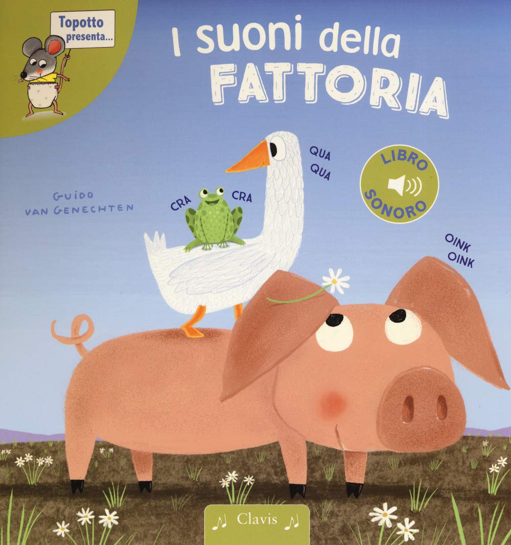 I suoni della fattoria. Ediz. a colori (Prima infanzia) Tiptoi & Games
