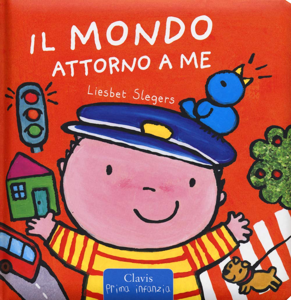 Il mondo attorno a me. Ediz. a colori book