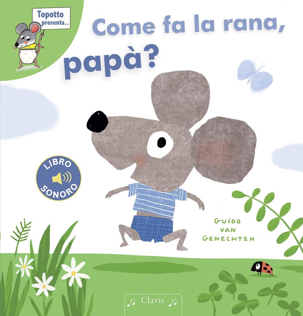 Come fa la rana, papà? Ediz. a colori book