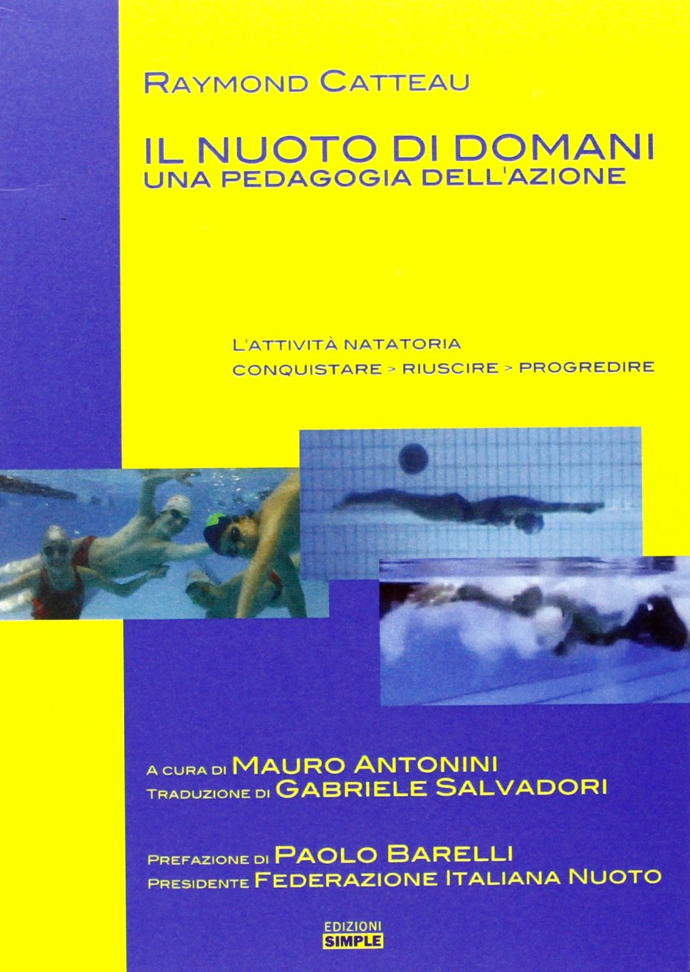 Il nuoto di domani. Una pedagogia dell'azione book