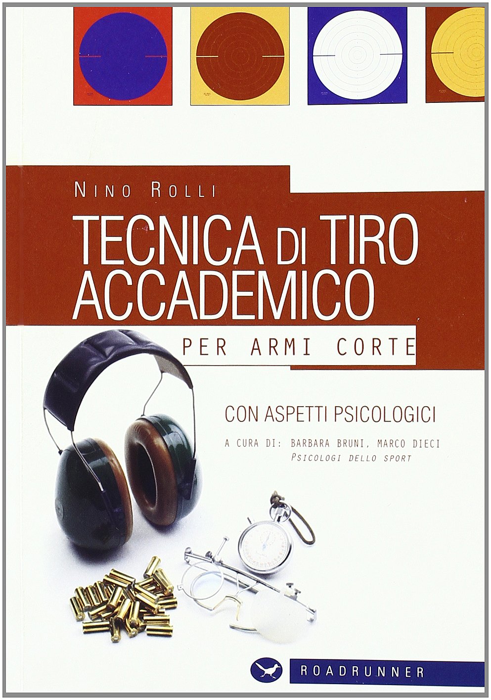Tecnica di tiro accademico per armi corte book
