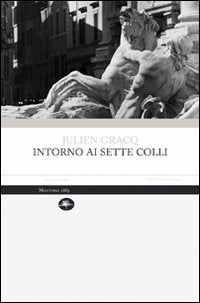 Intorno ai sette colli book