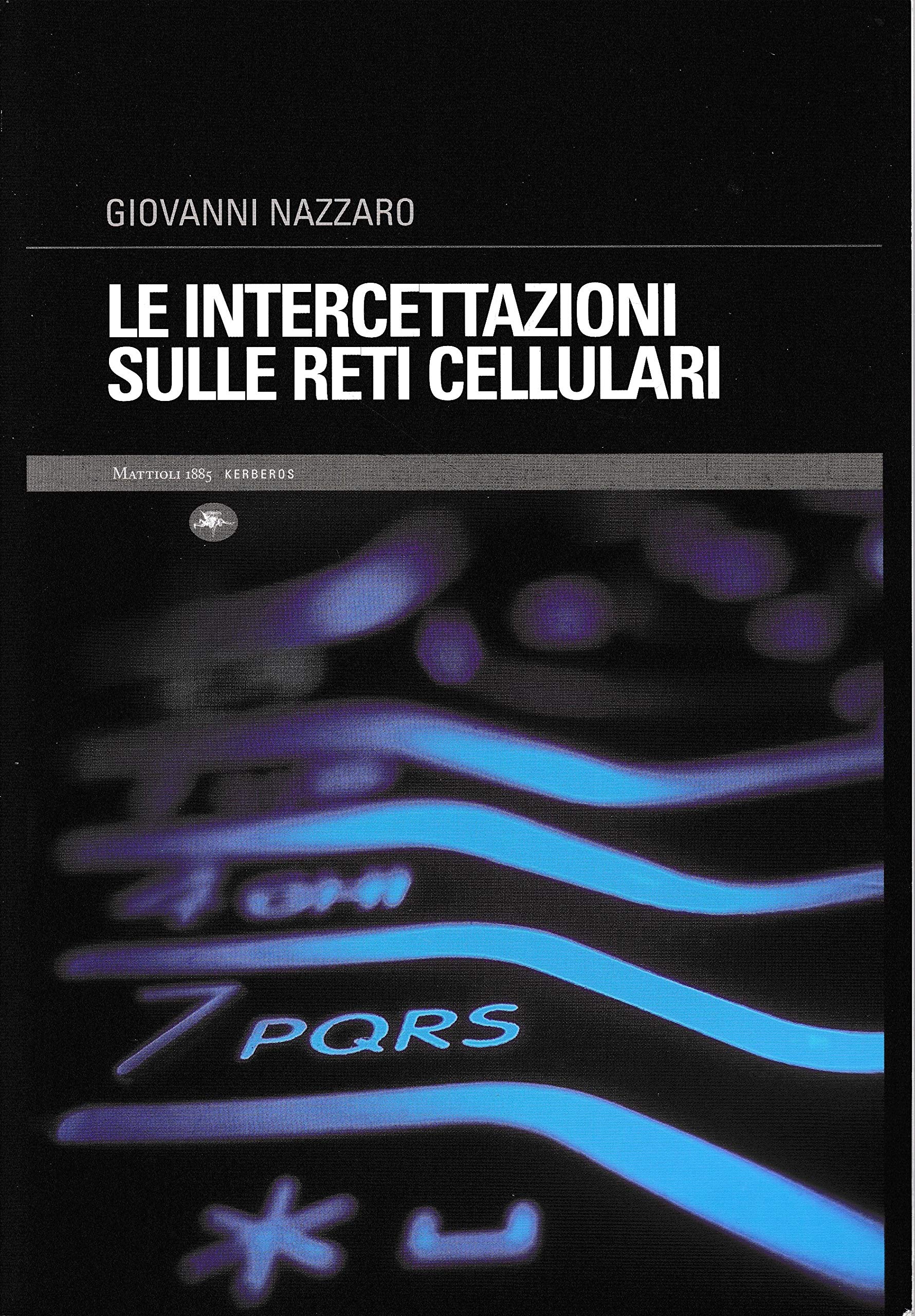 Le intercettazioni sulle reti cellulari Social Sciences