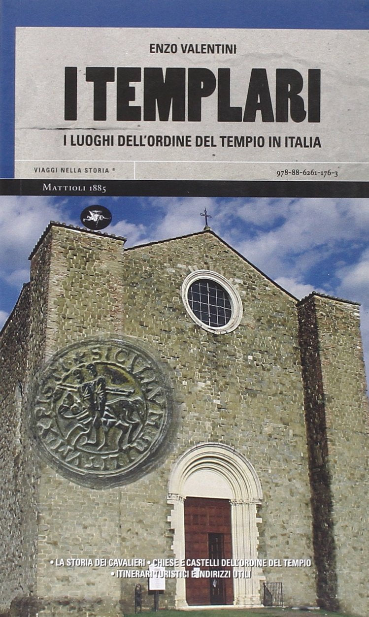 I templari. I luoghi dell'ordine del tempio in Italia book