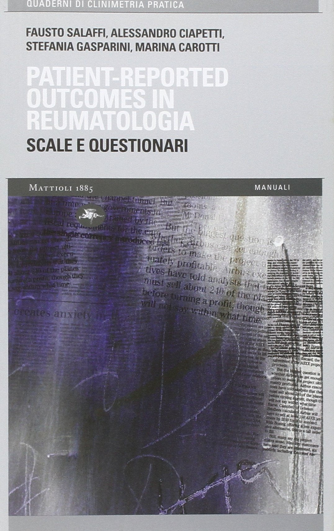 Patient-reported outcomes in reumatologia. Scale e questionari (Quaderni di clinimetria pratica) Medicine