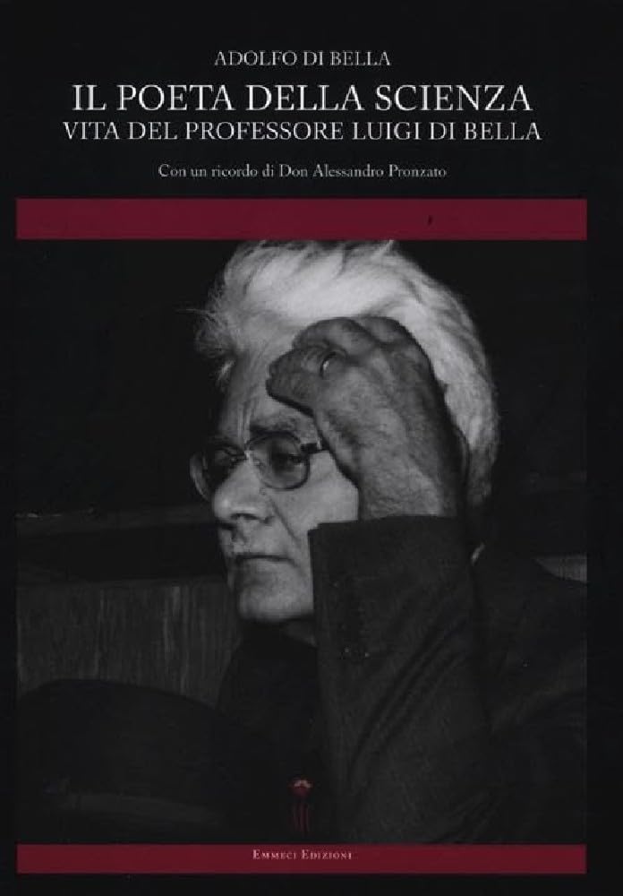 Il poeta della scienza. Vita del professore Luigi Di Bella book