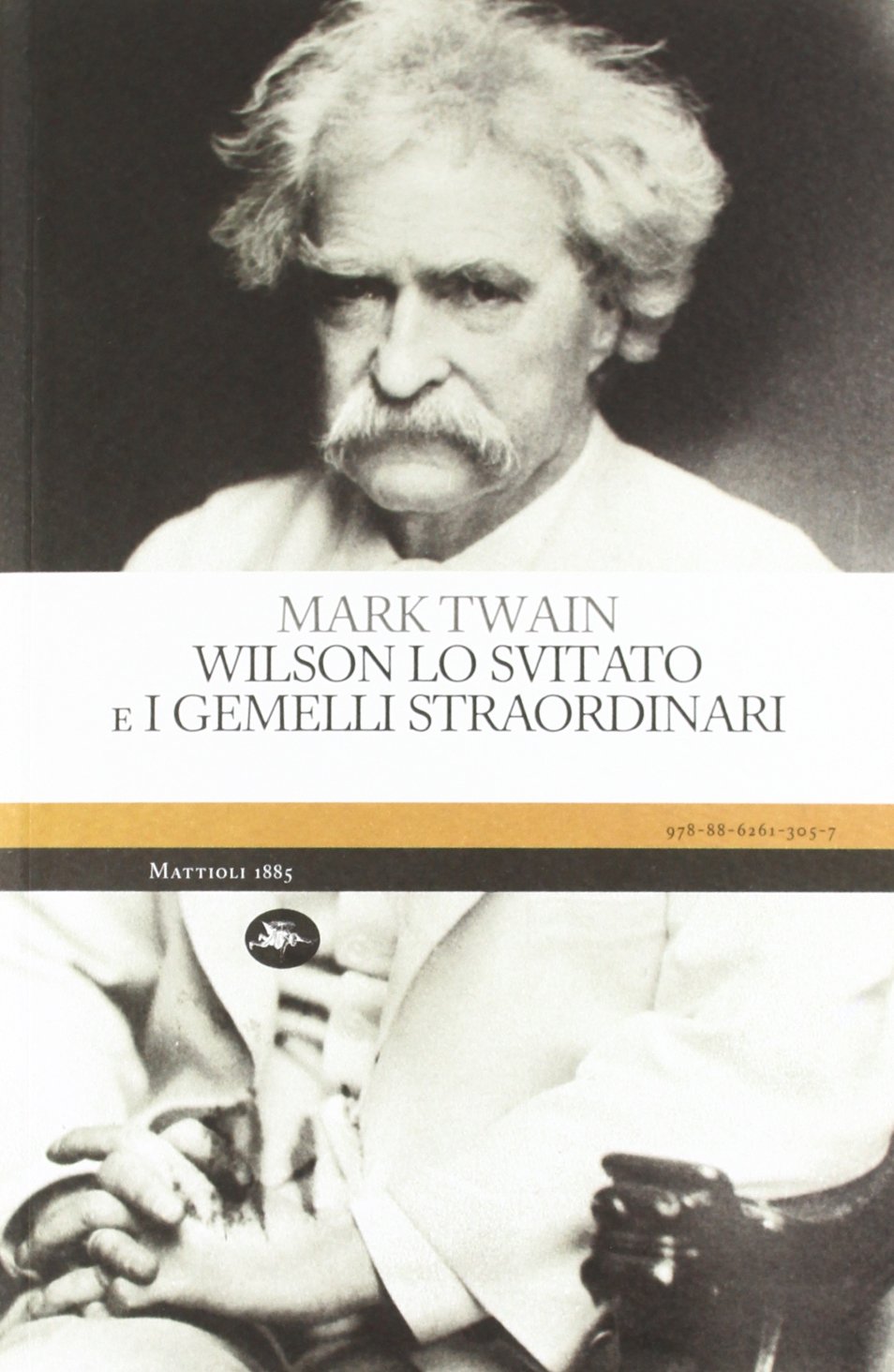 Wilson lo svitato e i gemelli straordinari book