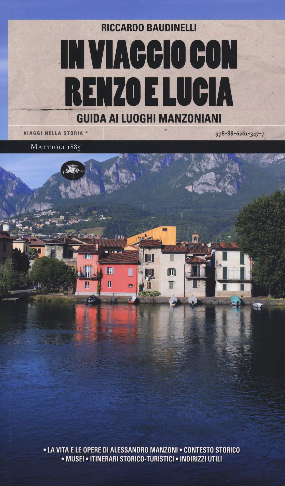 In viaggio con Renzo e Lucia. Guida ai luoghi manzoniani book