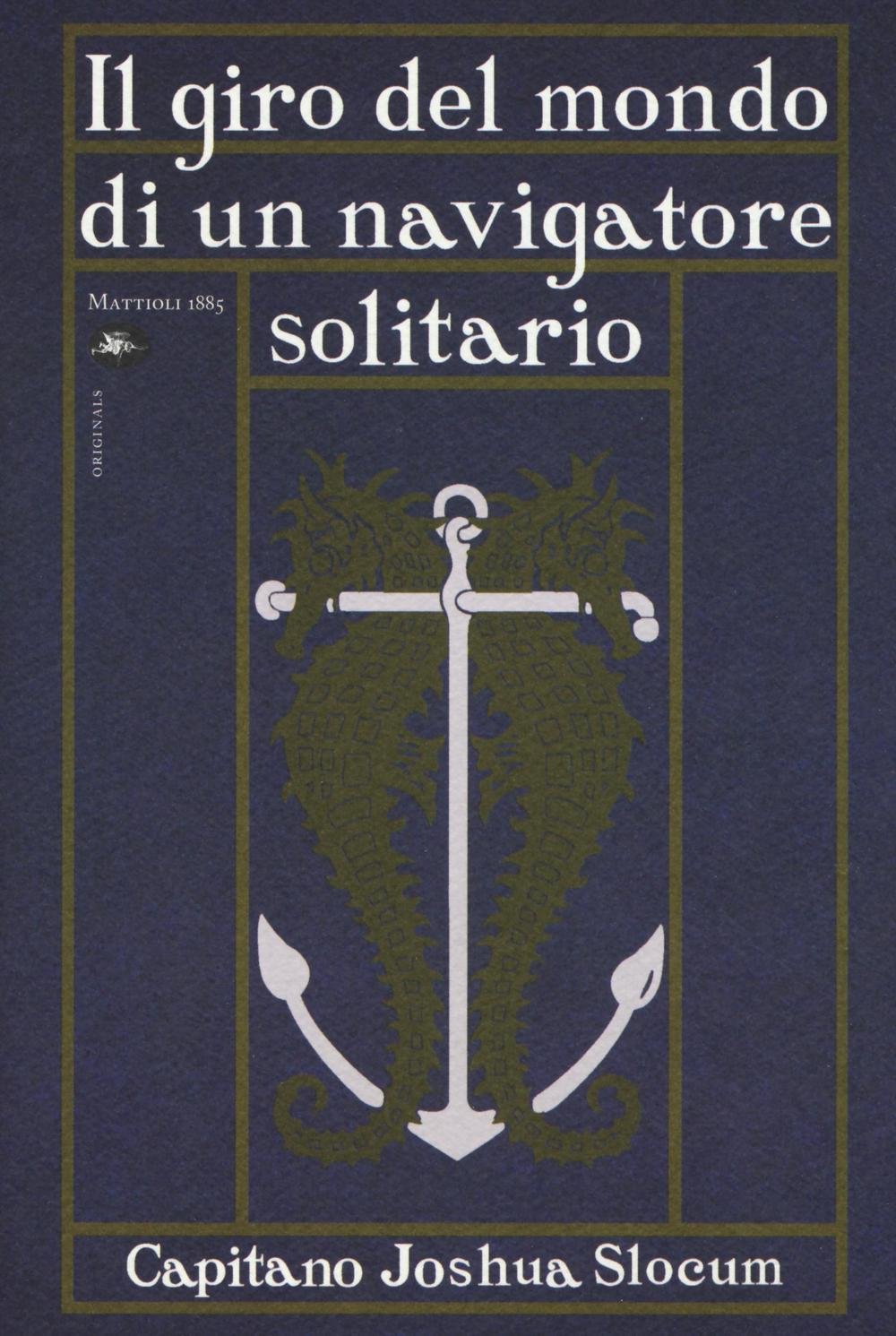 Il giro del mondo di un navigatore solitario book