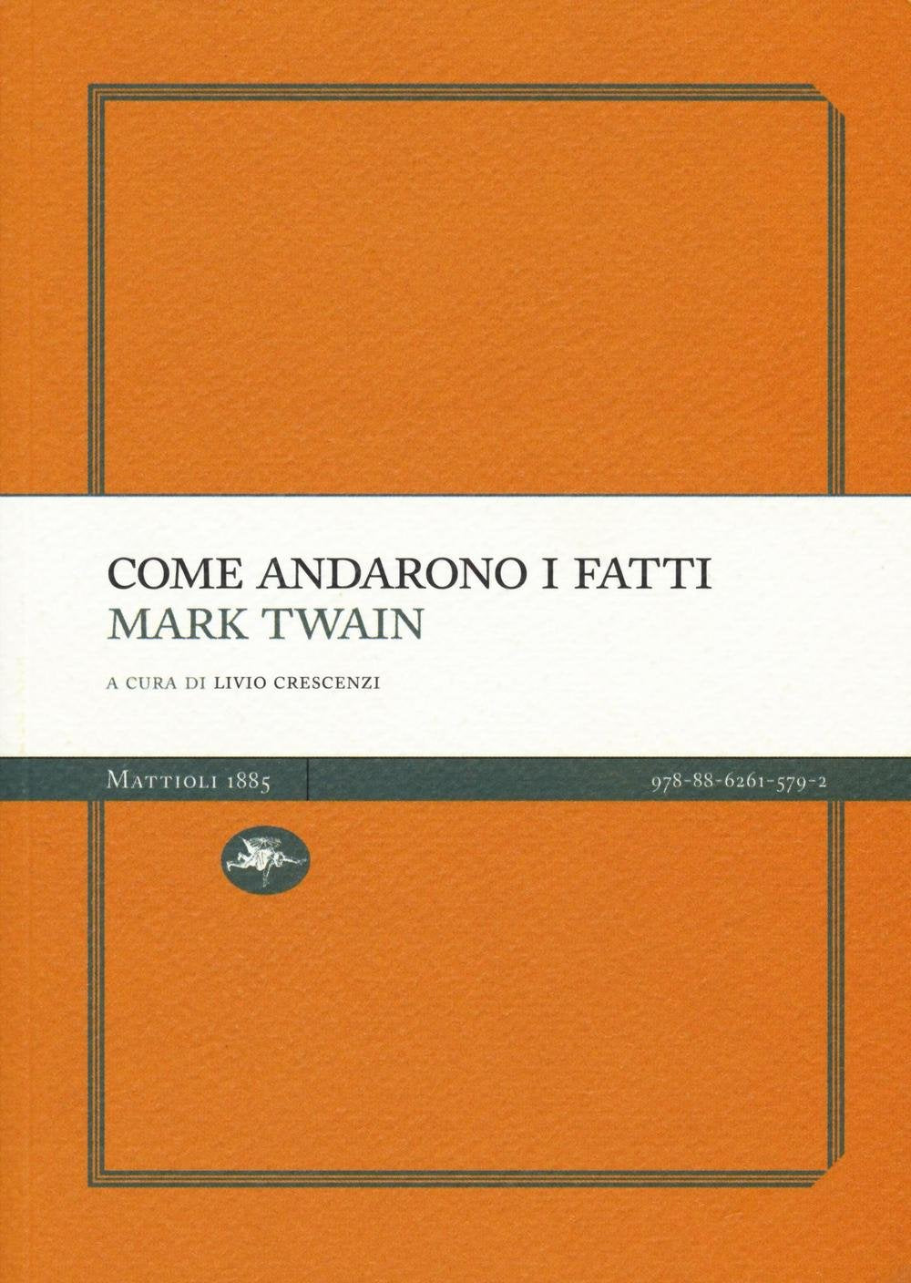 Come andarono i fatti Contemporary literature