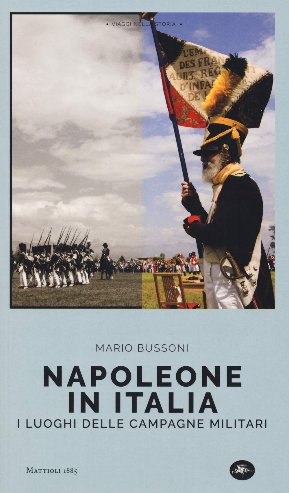 Napoleone in Italia. I luoghi delle campagne militari book