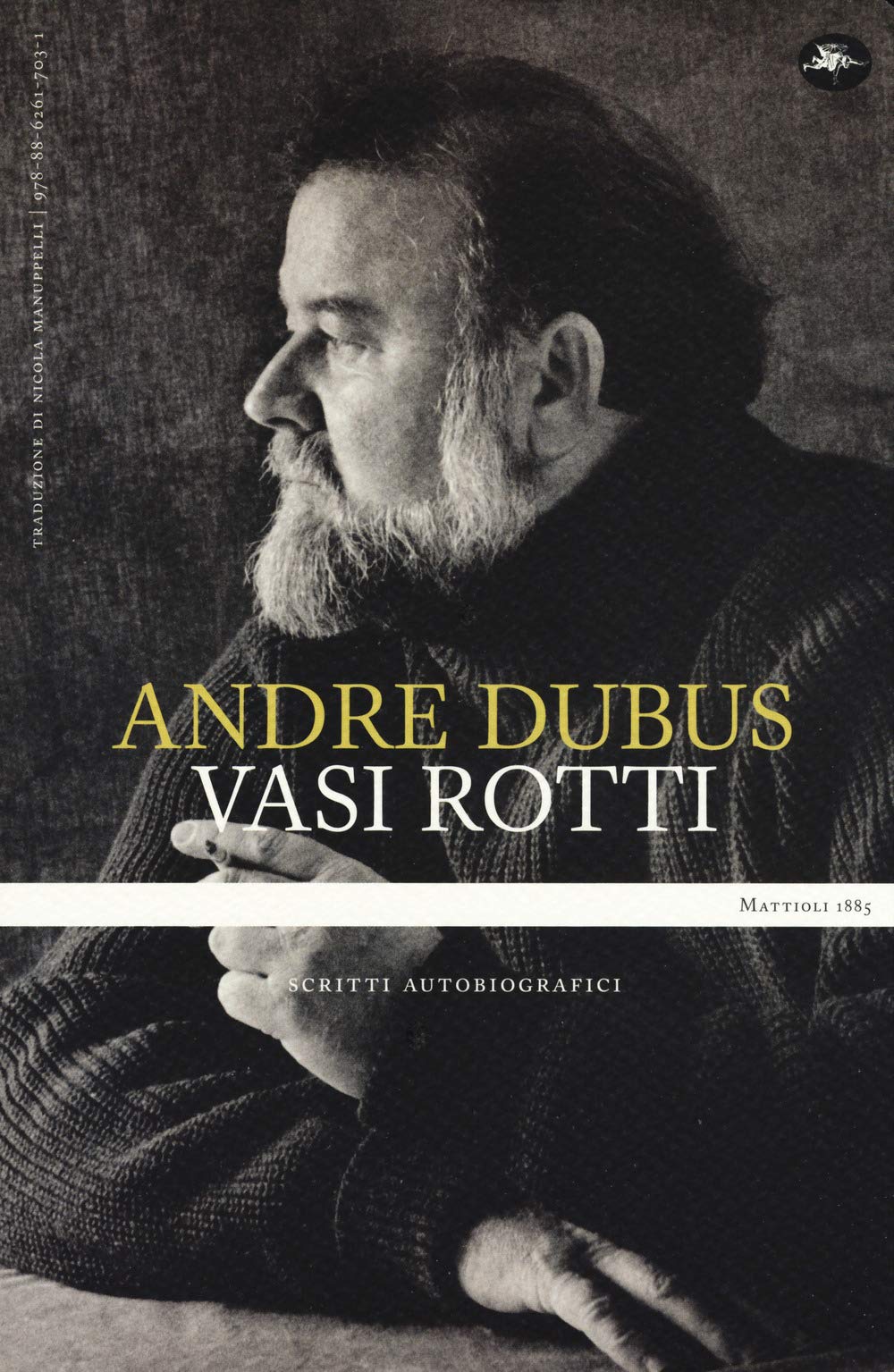 Vasi rotti. Scritti autobiografici book