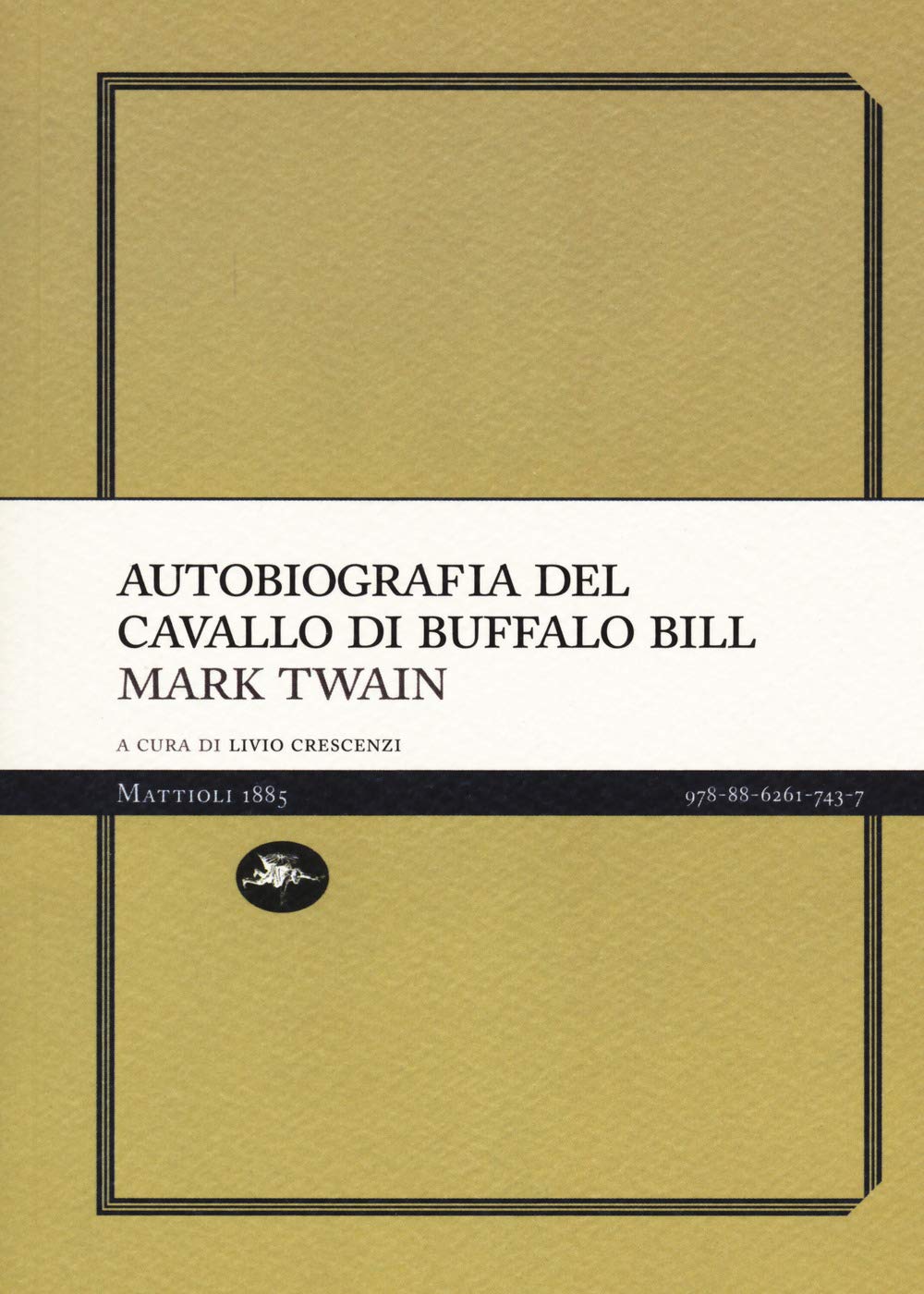 Autobiografia del cavallo di Buffalo Bill book