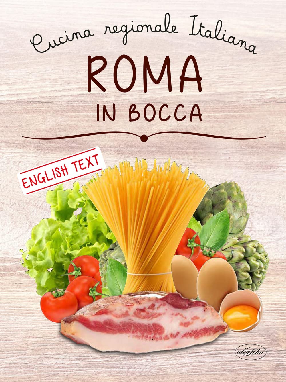 Roma in bocca. Cucina regionale italiana Leisure, Home & Garden