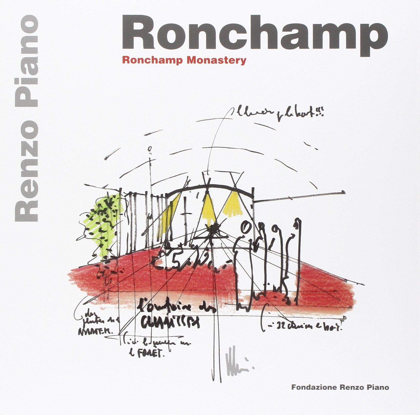 Ronchamp Monastery: Edition italien-anglais book