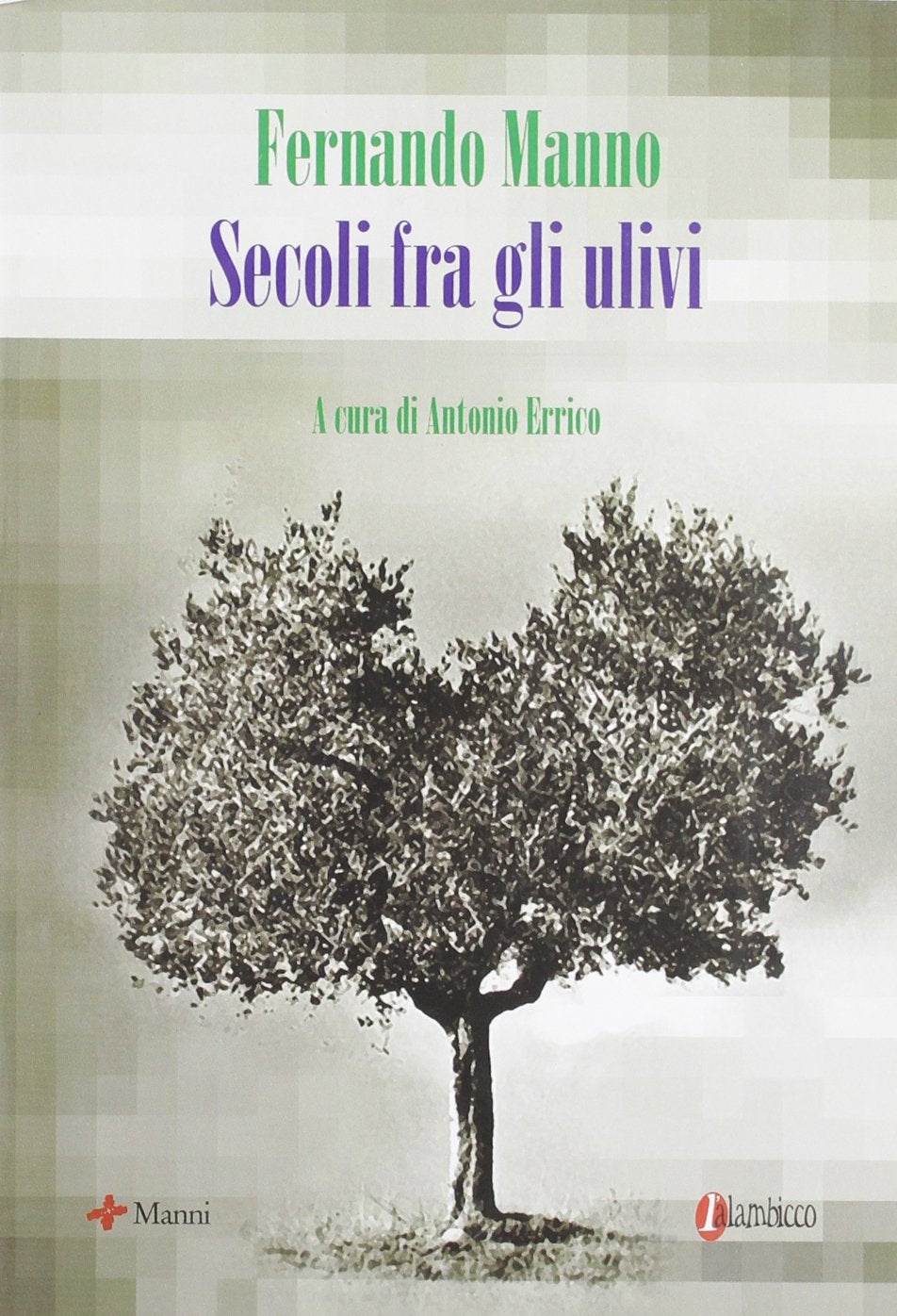 Secoli fra gli ulivi Contemporary literature