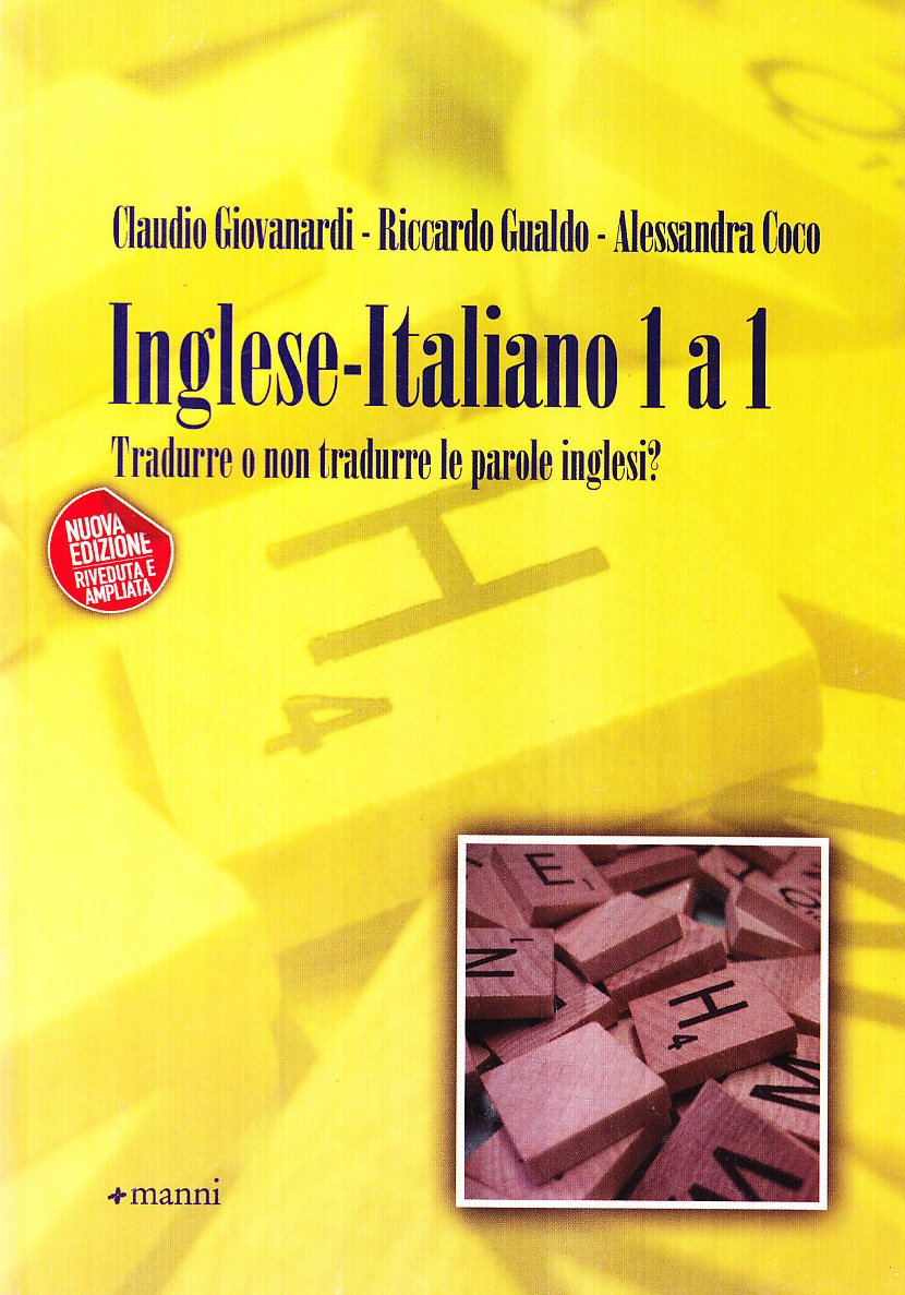 Inglese-italiano 1 a 1. Tradurre o non tradurre le parole inglesi? Social Sciences