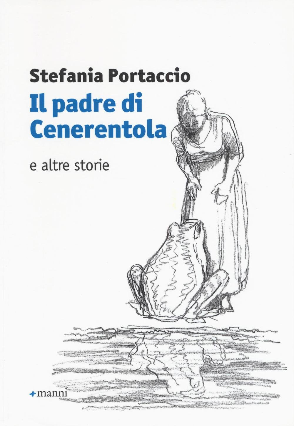 Il padre di Cenerentola e altre storie (Occasioni) Contemporary literature