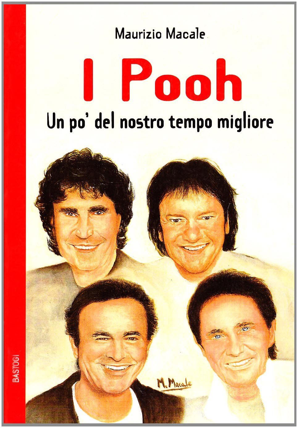 I Pooh. Un po' del nostro tempo migliore book