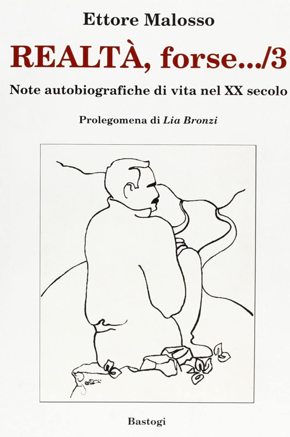 Realtà, forse... note autobiografiche di vita nel XX secolo (Vol. 3) book