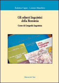 Gli atlanti linguistici della romania. Corso di geografia linguistica book