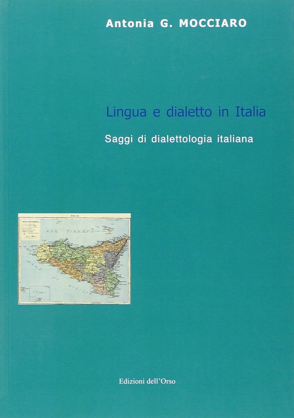 Lingua e dialetto in Italia. Saggi di dialettologia italiana book