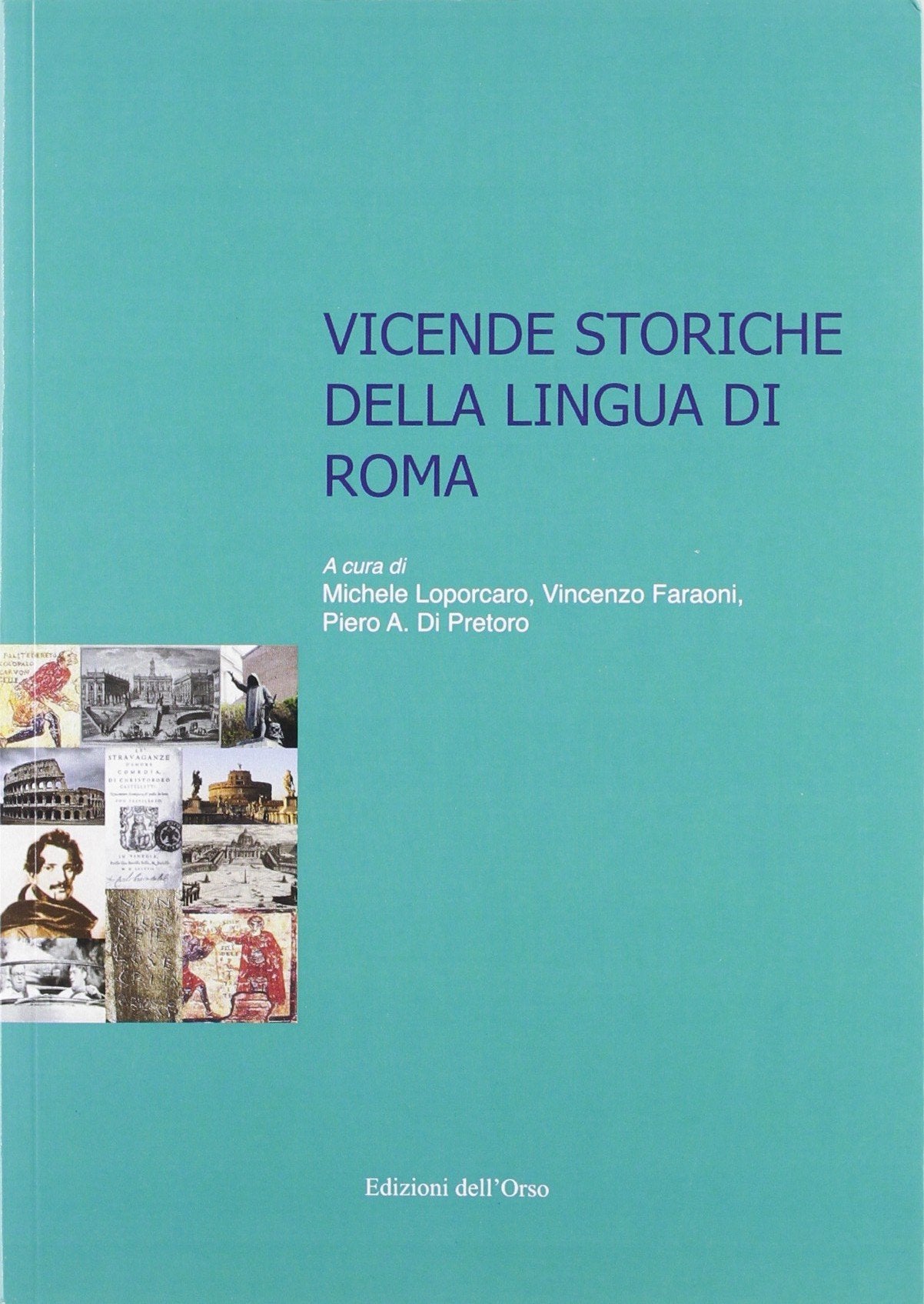 Vicende storiche della lingua di Roma Social Sciences
