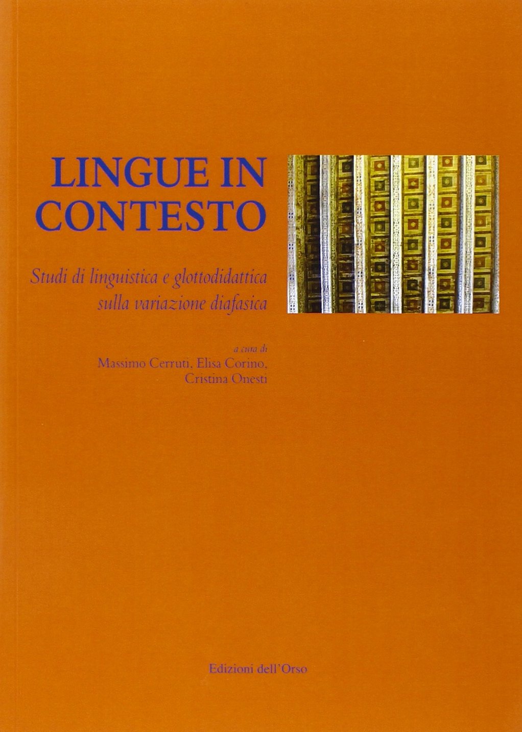 Lingue in contesto. Studi di linguistica e glottologia sulla variazione diafasica book