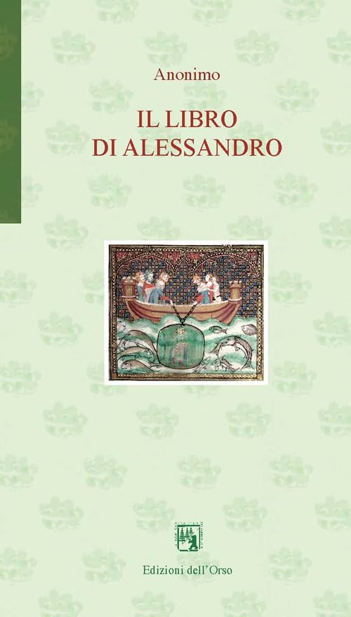 Il libro di Alessandro. Ediz. critica. Ediz. italiana e spagnola book