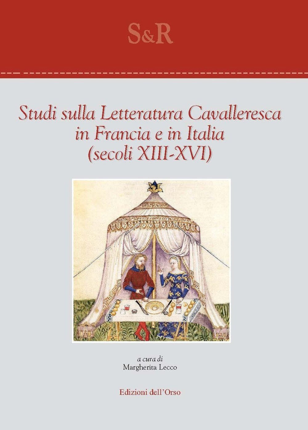 Studi sulla letteratura cavalleresca in Francia e in Italia (secoli XIII-XVI). Ediz. critica book