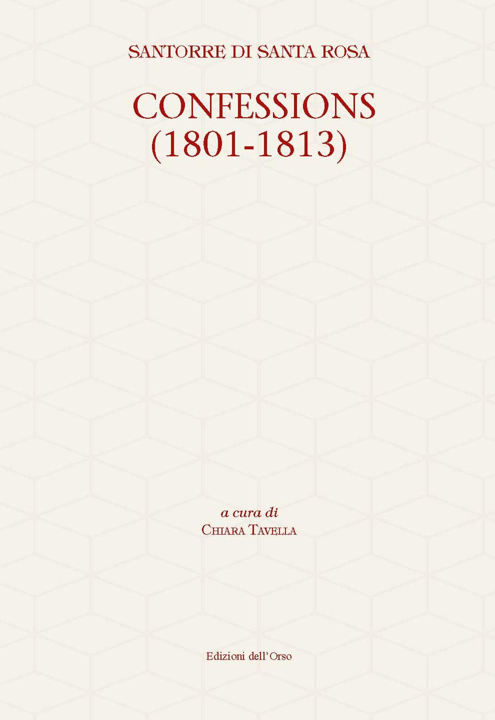 Confessions (1801-1813). Ediz. critica book