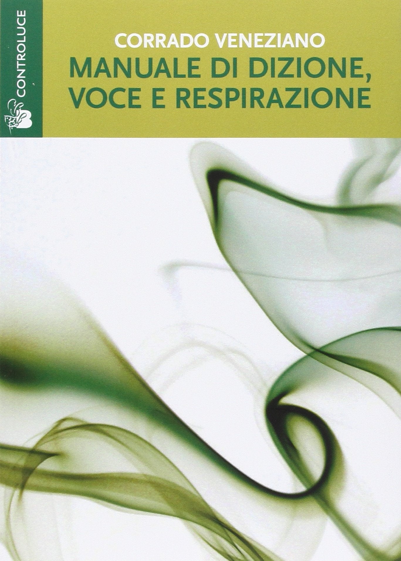 Manuale di dizione, voce e respirazione book
