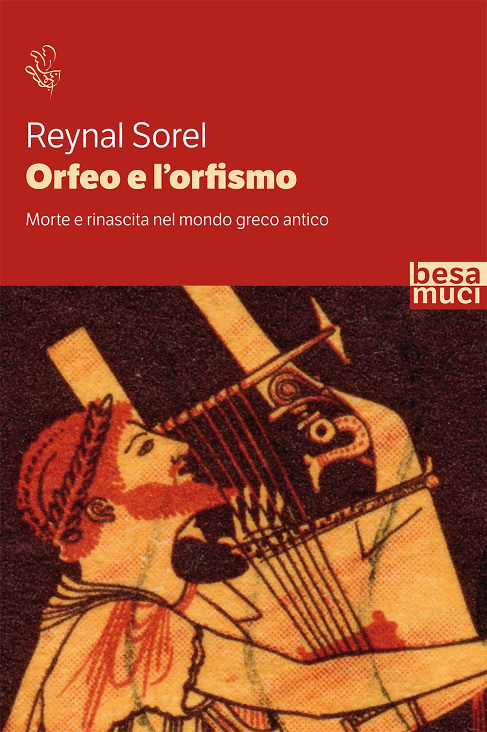 Orfeo e l'orfismo. Morte e rinascita nel mondo greco antico book