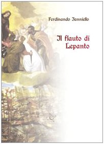 Il flauto di Lepanto (Iride) Historical Fiction
