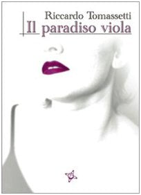 Il paradiso viola (Rinascita) Contemporary literature