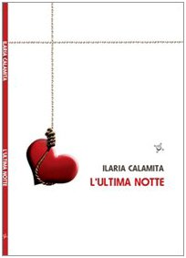 L'ultima notte (Iride) Contemporary literature