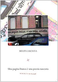Una pagina bianca è una poesia nascosta (Iride) Essays & Short Stories