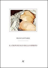 Il crepuscolo dello spirito (Iride) Contemporary literature