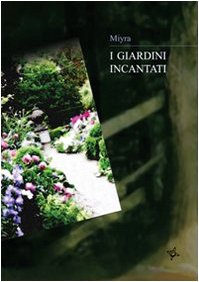 I giardini incantati (Ghiaccio) Contemporary literature