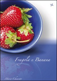Product Image: Fragole e banana (Iride)