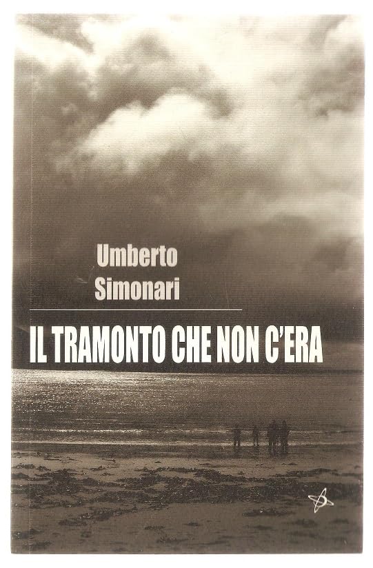 Il tramonto che non c'era (Iride) Contemporary literature