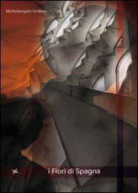 I fiori di Spagna (Iride) Contemporary literature