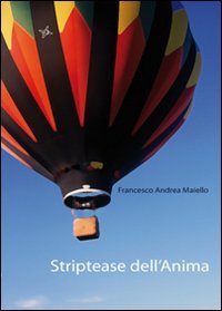 Striptease dell'anima (Presente) Contemporary literature